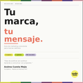 Tu marca, tu mensaje: guía de marketing consciente para marcas wellness