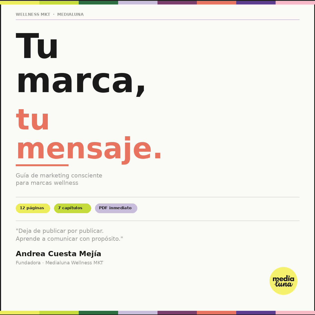 Tu marca, tu mensaje: guía de marketing consciente para marcas wellness